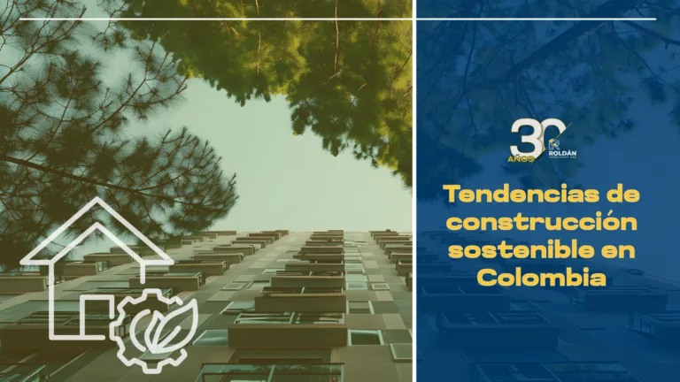 Construcción sostenible en Colombia